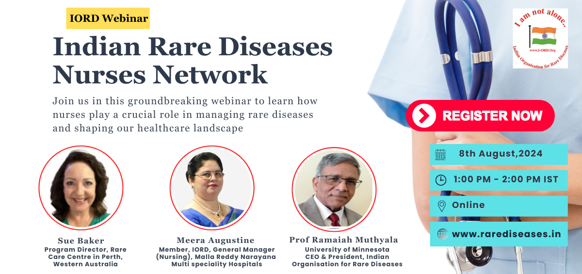 Indian Organisation for Rare Diseases (IORD) to host Indian Rare Diseases Nurses Network webinar on 8th August, 2024