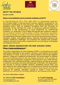 Global Burden of Rare Diseases: Issues and Challenges” is being organized jointly by the Federation of Asian Biotech Associations (US Chapter), the University of Minnesota, and the Indian Organisation for Rare Diseases (IORD). 