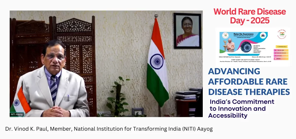 This is a transcribed speech of Dr. Vinod K. Paul, Member of the National Institution for Transforming India (NITI) Aayog, on "Manufacturing Drugs for Selected Rare Diseases." He delivered this speech at the World Rare Disease Day 2025 conference, organized by the Indian Organisation for Rare Diseases in Vijayawada, Andhra Pradesh, on February 28, 2025.