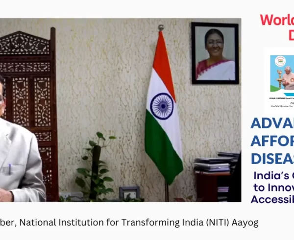 This is a transcribed speech of Dr. Vinod K. Paul, Member of the National Institution for Transforming India (NITI) Aayog, on "Manufacturing Drugs for Selected Rare Diseases." He delivered this speech at the World Rare Disease Day 2025 conference, organized by the Indian Organisation for Rare Diseases in Vijayawada, Andhra Pradesh, on February 28, 2025.